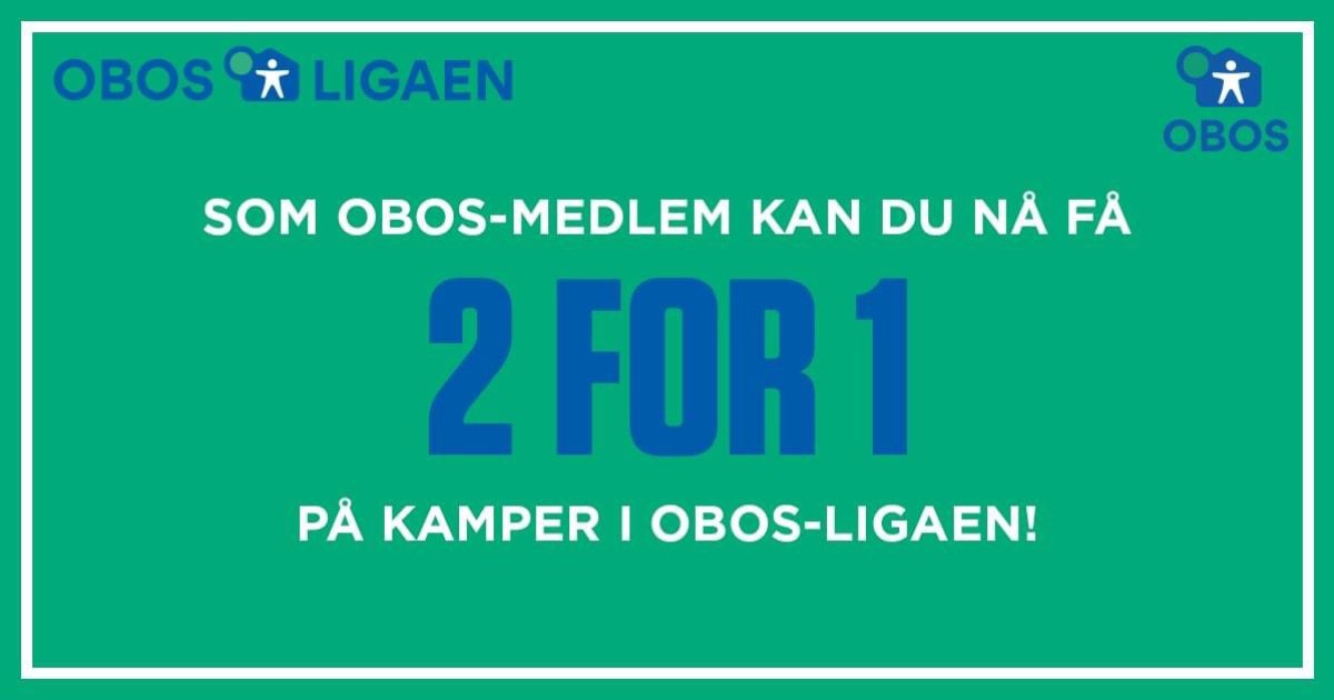 OBOSmedlemmer får 2 for 1 på alle våre kamper / Åsane Fotball